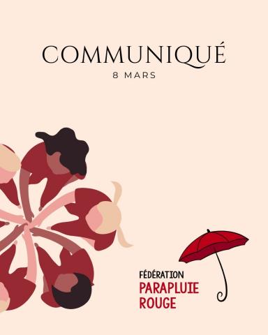 Image représentant une ronde de personnes (plutôt femmes/personnes sexisées) + texte : Communiqué 8 mars et le logo de la Fédération Parapluie Rouge